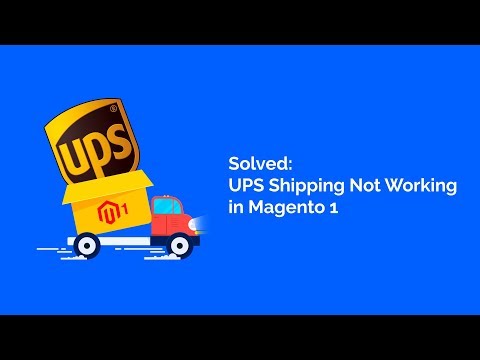 UPS Shipping Method Unavailable in Magento 1 or Magento 2 [Solved] 1