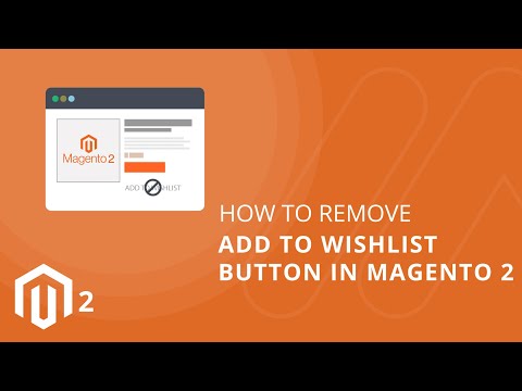 How To Remove "Add To Wishlist" button in Magento 2 1