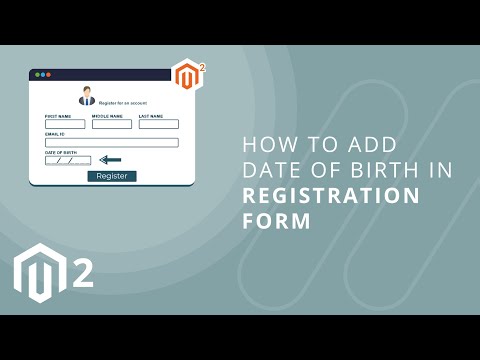 How to Add Date of Birth in Registration Form in Magento 2 1