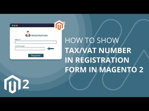 How to Show Tax/VAT Number in Registration Form in Magento 2 1