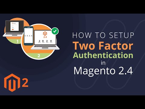 How to Setup Two Factor Authentication in Magento 2.4 2