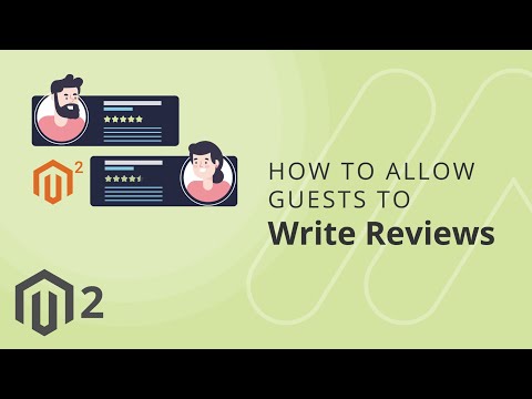 How to Allow Guests to Write Reviews in Magento 2 1