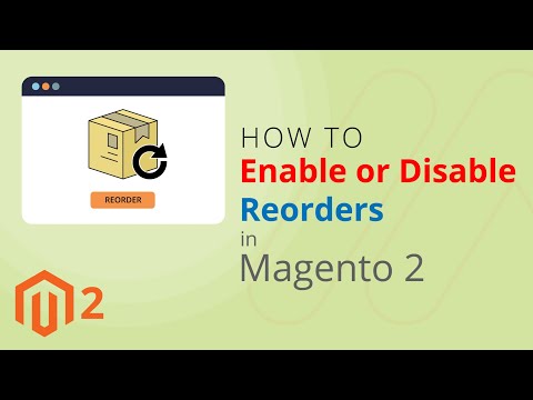 How to Enable or Disable Reorders in Magento 2 1