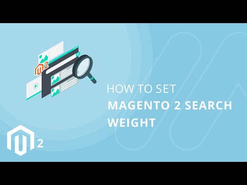 How to Set Magento 2 Search Weight 1