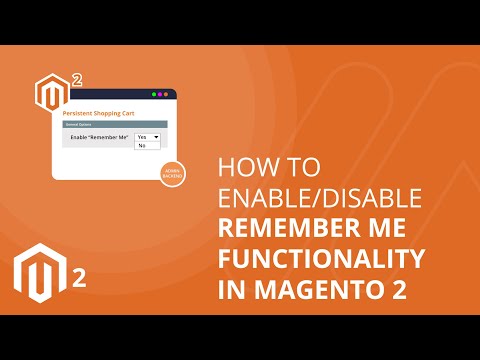 How to Enable/Disable Remember Me Functionality in Magento 3