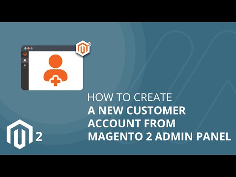 How to Create a New Customer Account from Magento 2 Admin Panel 1