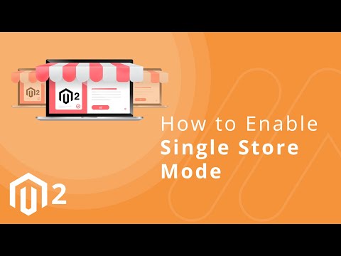 How to Enable Single Store Mode in Magento 2 3