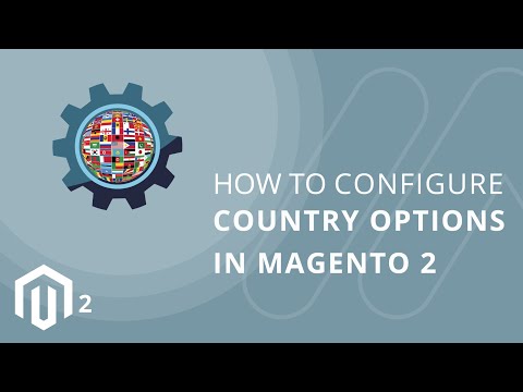 How to Configure Country Options in Magento 2 1