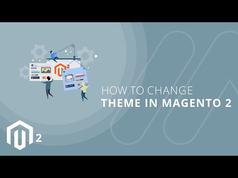 How to Change Theme in Magento 2 1