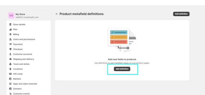 Add metafield definition in Shopify