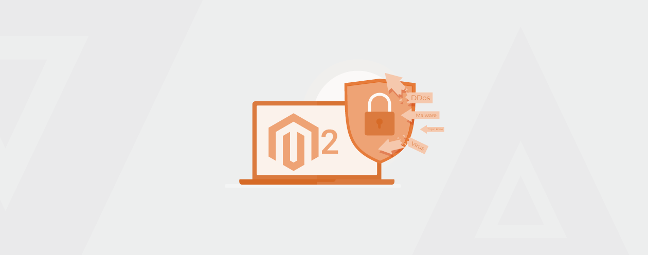 A Definitive Guide on Magento 2 Security