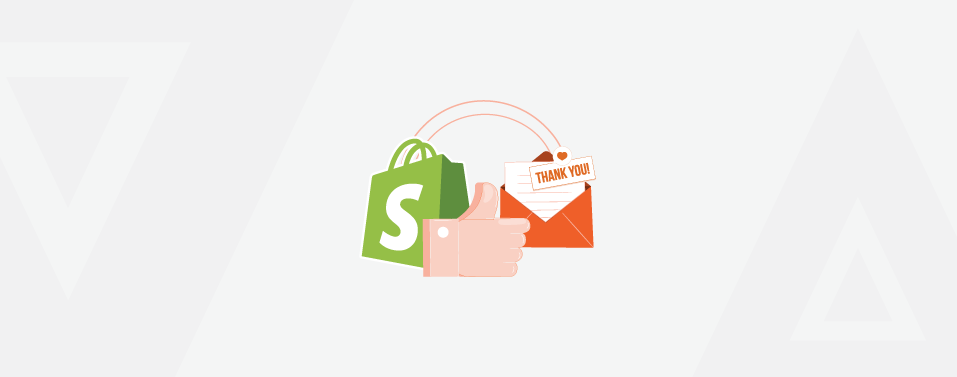 Best Shopify Apps For Thank You Email