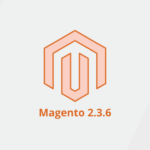 Everything About the Magento 2.3.6 Release