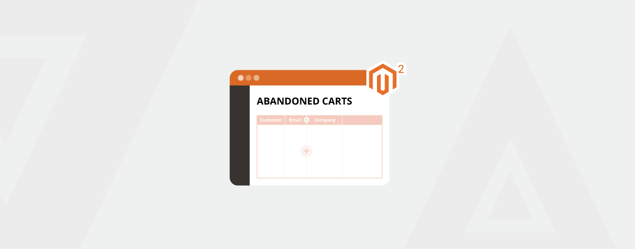 How to Add Company Column in Abandoned Carts Report in Magento 2