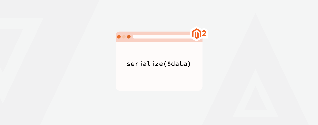 How To Convert Array Data Into Serialize Format In Magento 2