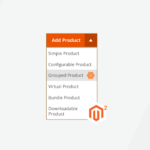 How To Create Grouped Products in Magento 2