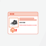 How to enable “notify me when back in stock” for Magento 2