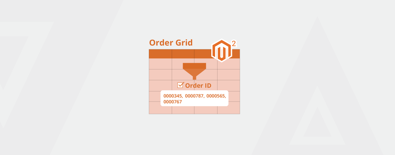 How to Filter Order Grid by Multiple Order IDs in Magento 2