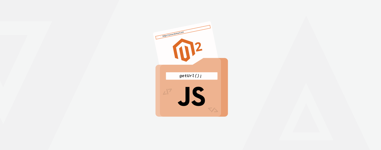 How to Get Magento 2 URL in JS File