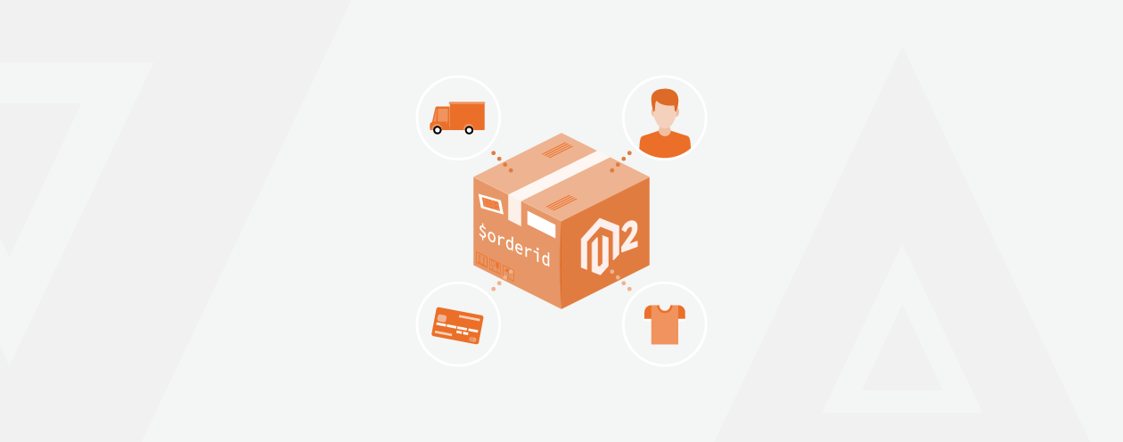 How to Get Order Information By Order Id in Magento 2