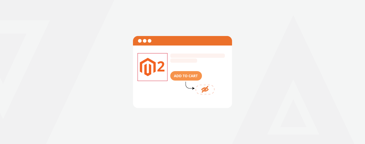 How To Hide Add To Cart Button in Magento 2