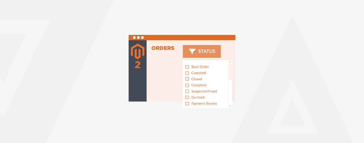 How to Implement Multiselect Filter For Order Status in Magento 2 Order Grid