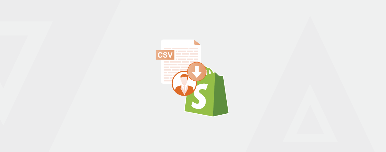 How to import customers to Shopify using CSV