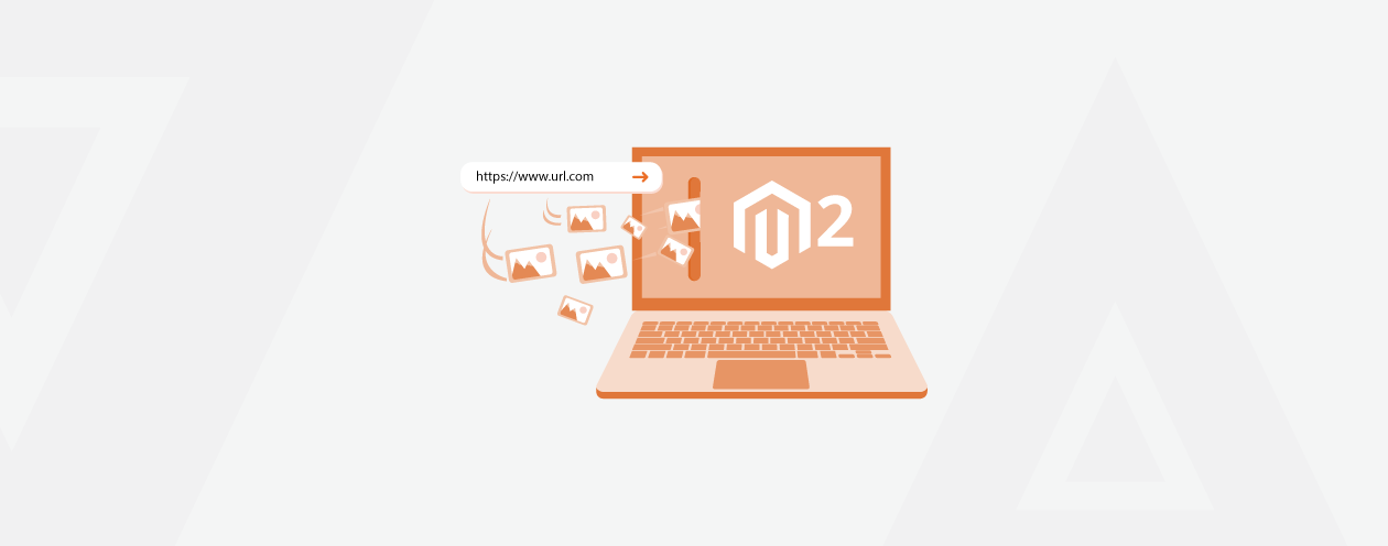 How To Import Product Images From URL In Magento 2