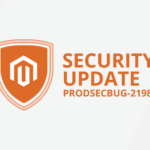 How to Install Magento 2 Security Patch PRODSECBUG-2198