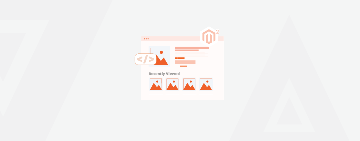 How to Programmatically Display Recently Viewed Products in Magento 2