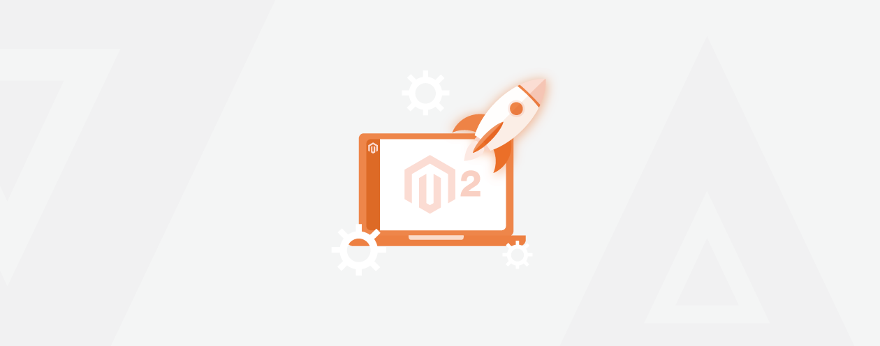 How to Speed Up Magento 2 Admin Panel