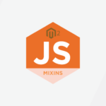 How to Use Javascript Mixins in Magento 2