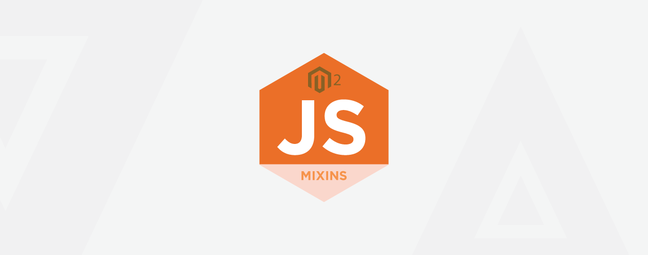 How to Use Javascript Mixins in Magento 2