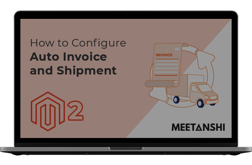 Magento 2 Auto Invoice & Shipment