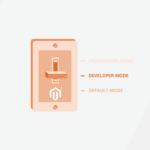 Magento 2 Modes: Default, Developer, Production