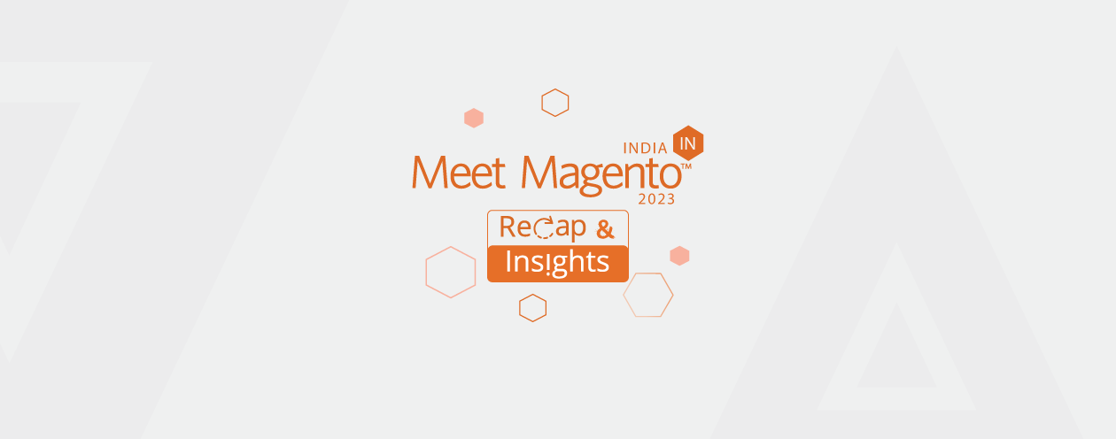 Meet-Magento-India-2023-Recap-&-Insights