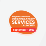 Meetanshi Magento Extensions, Designing & Shopify Services Launches September [2022]