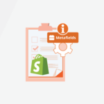 Shopify Metafields