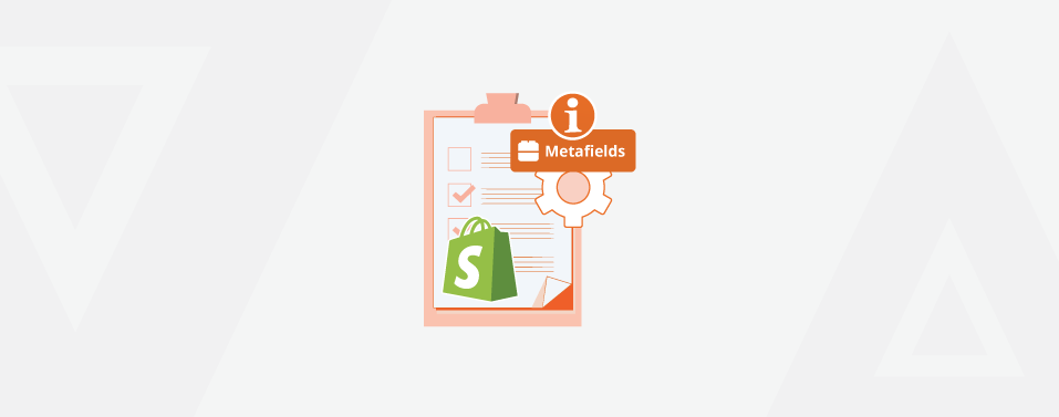 Shopify Metafields