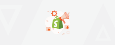 How to Promote Shopify Stores in 2024: 21 Actionable Tips