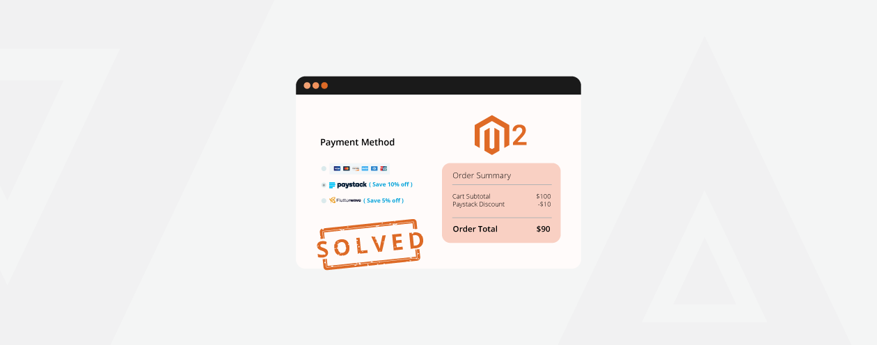 Solution: Discount Based on Payment Method Not Showing in Magento 2 Cart Total