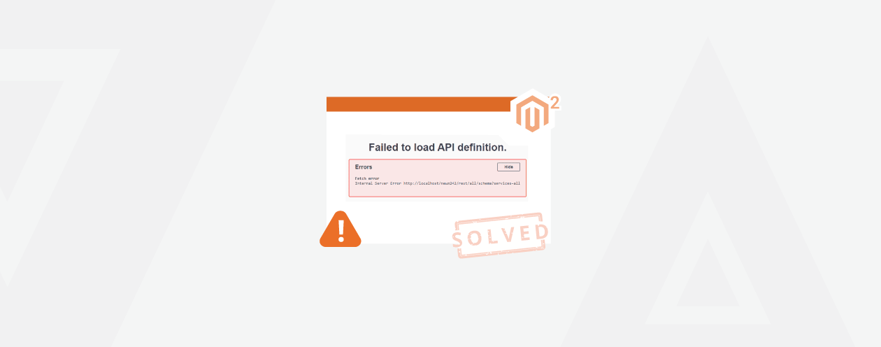 Solved: Failed to Load API Definition in Magento 2 Swagger