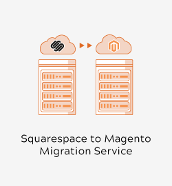 Squarespace to Magento Migration Service