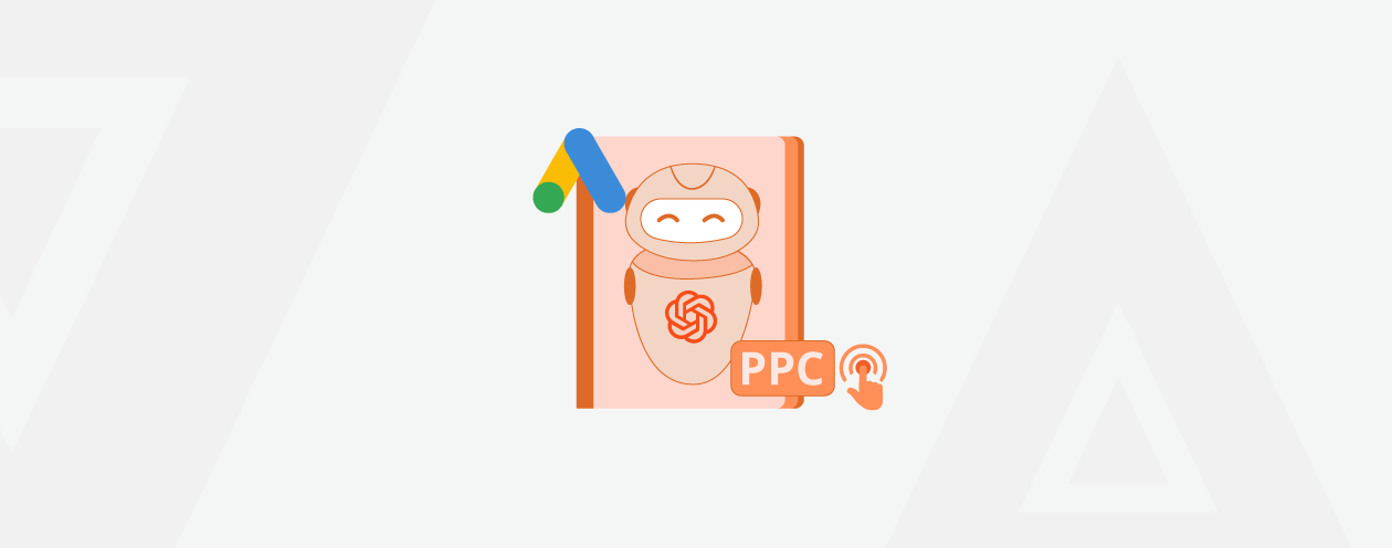 ChatGPT for Google Ads and PPC